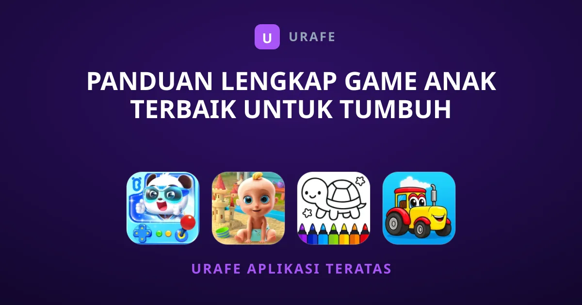 Panduan Lengkap Game Anak Terbaik untuk Tumbuh Tumbuh Kreatif