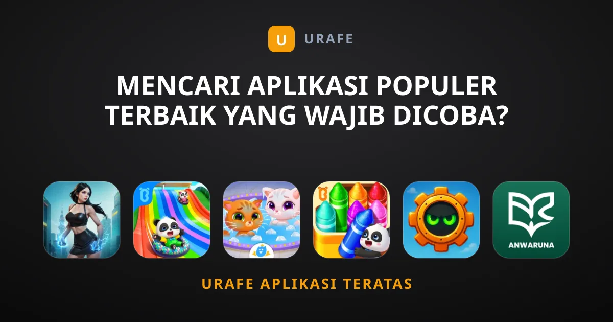 Mencari Aplikasi Populer Terbaik yang Wajib Dicoba?